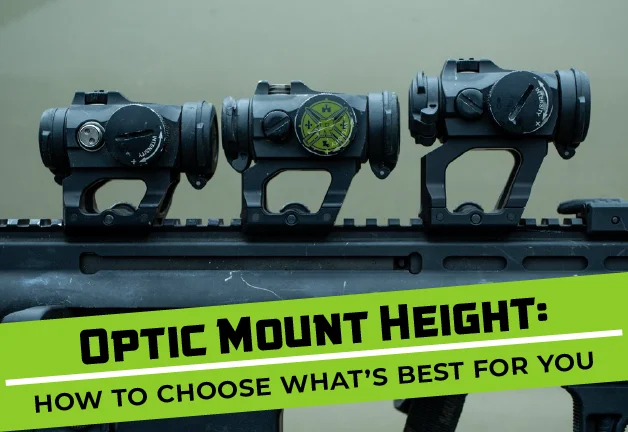 Optic Mount Height